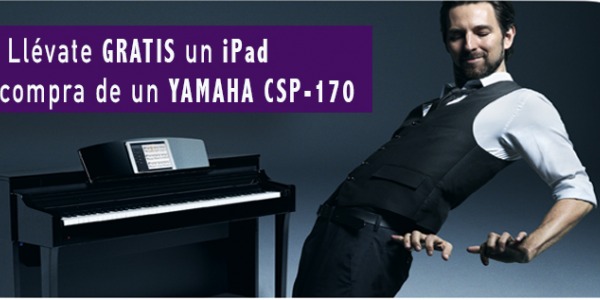iPad GRATIS por la compra de YAMAHA CSP-170